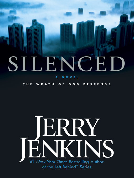 Title details for Silenced by Jerry B. Jenkins - Available